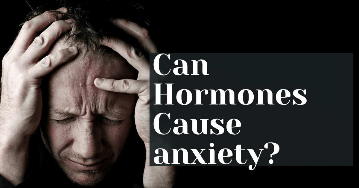 can-hormones-cause-anxiety-alive-market-cbd