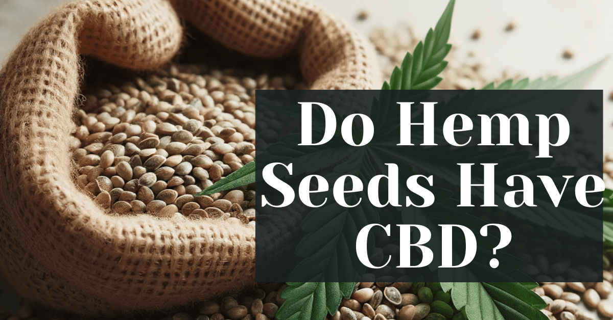 Do Hemp Seeds Have Cbd Alive Market