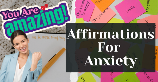 Affirmations For Anxiety