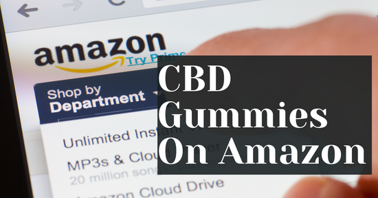 CBD Gummies On Amazon